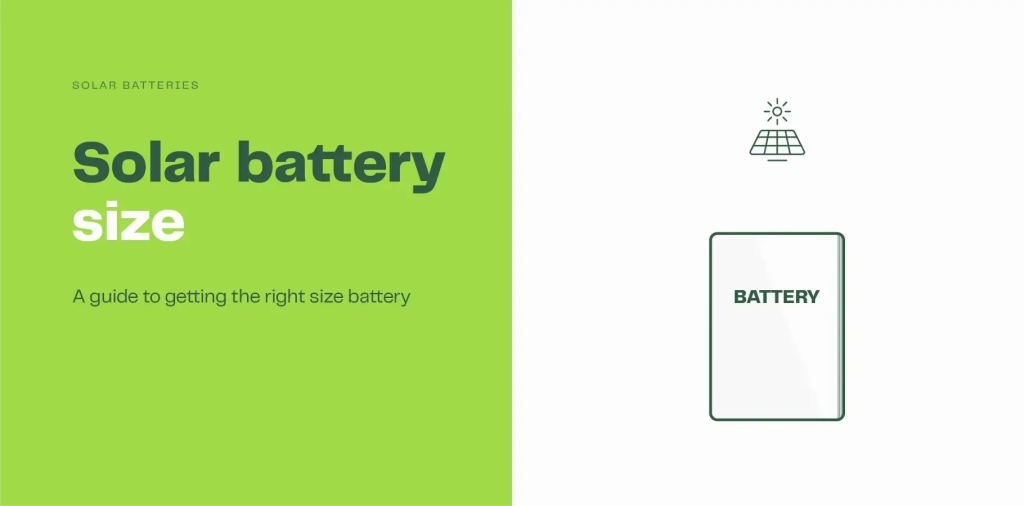 How to Calculate the Right Battery Size for Your Solar Energy System ...