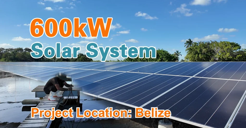 600kW Solar Power System Project Successfully Completed in Belize