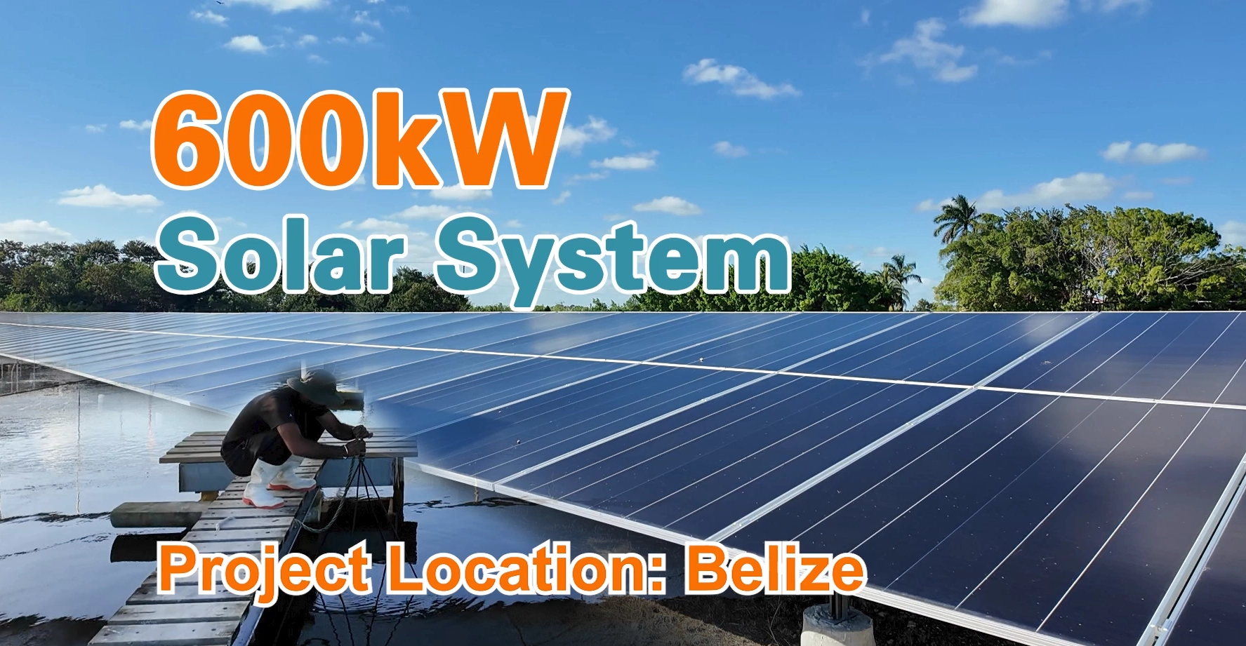 600kW Solar Power System Project Successfully Completed in Belize